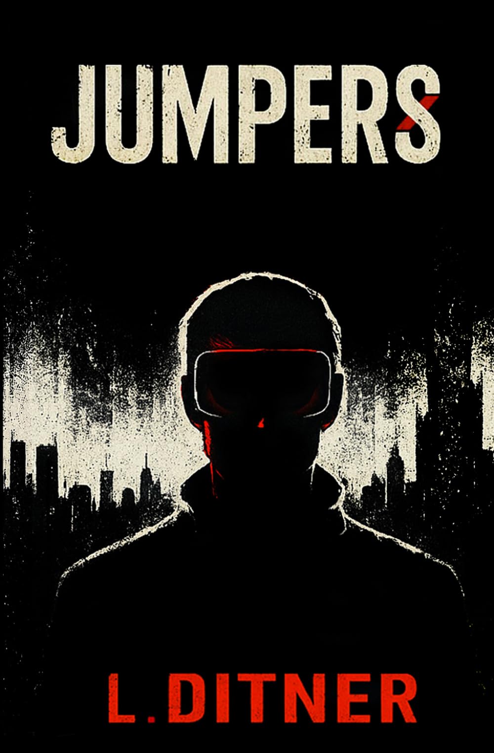 Jumpers: A Dystopian Psychological Thriller: 1 (Jumpers Trilogy)