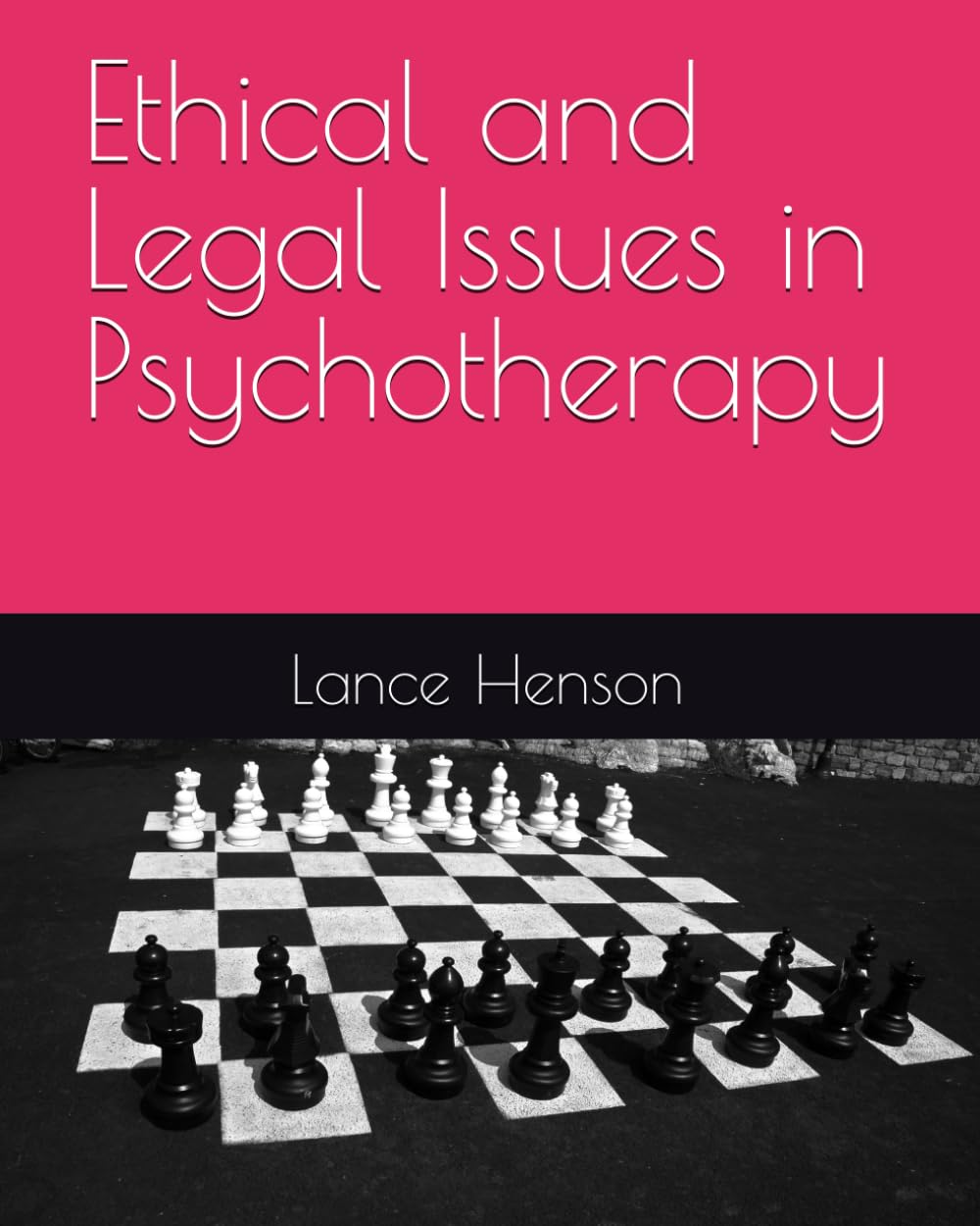 Ethical and Legal Issues in Psychotherapy