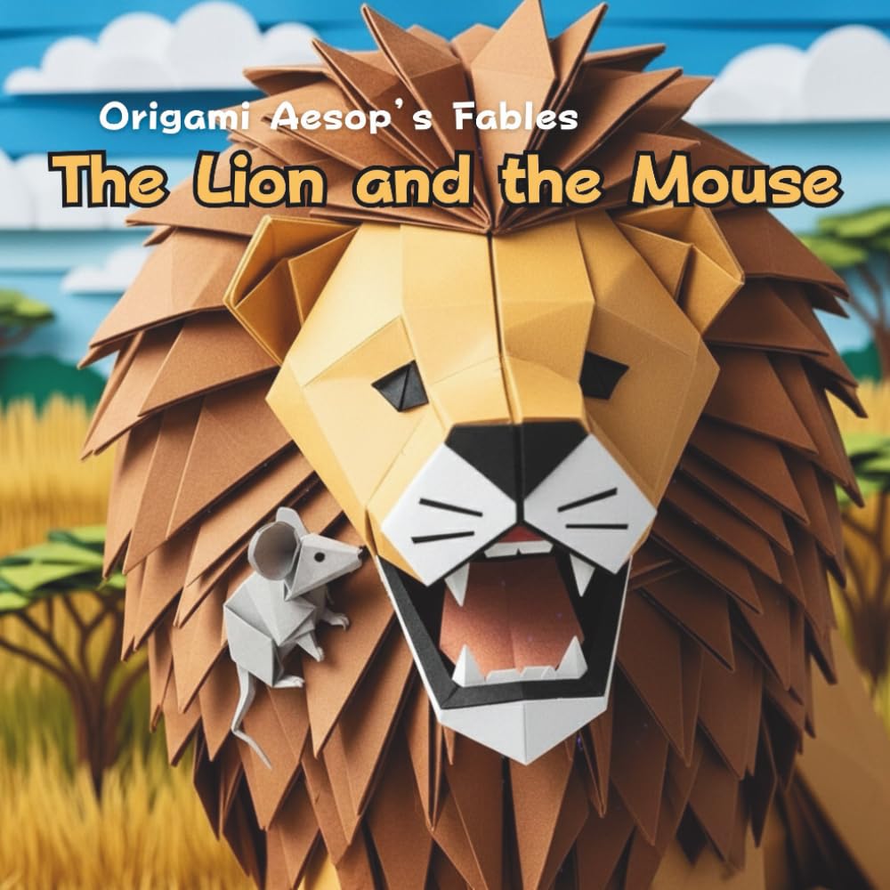 The Lion and the Mouse: Origami Aesop's Fables