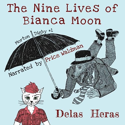 Delas Heras presents The Nine Lives of Bianca Moon episode artwork