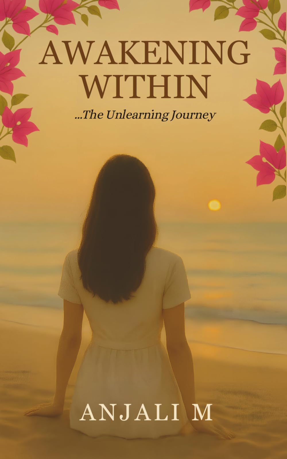 AWAKENING WITHIN: ...The Unlearning Journey