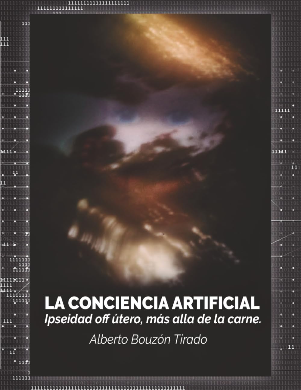 LA CONCIENCIA ARTIFICIAL: Ipseidad off útero, más allá de la carne.