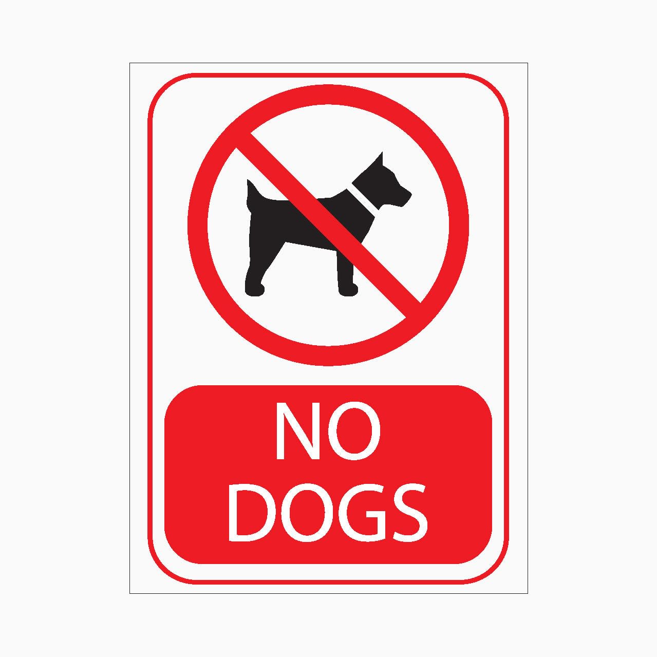 NO DOGS Sign, 12x8 Metal Tin Sign, Dogs are not allowed.