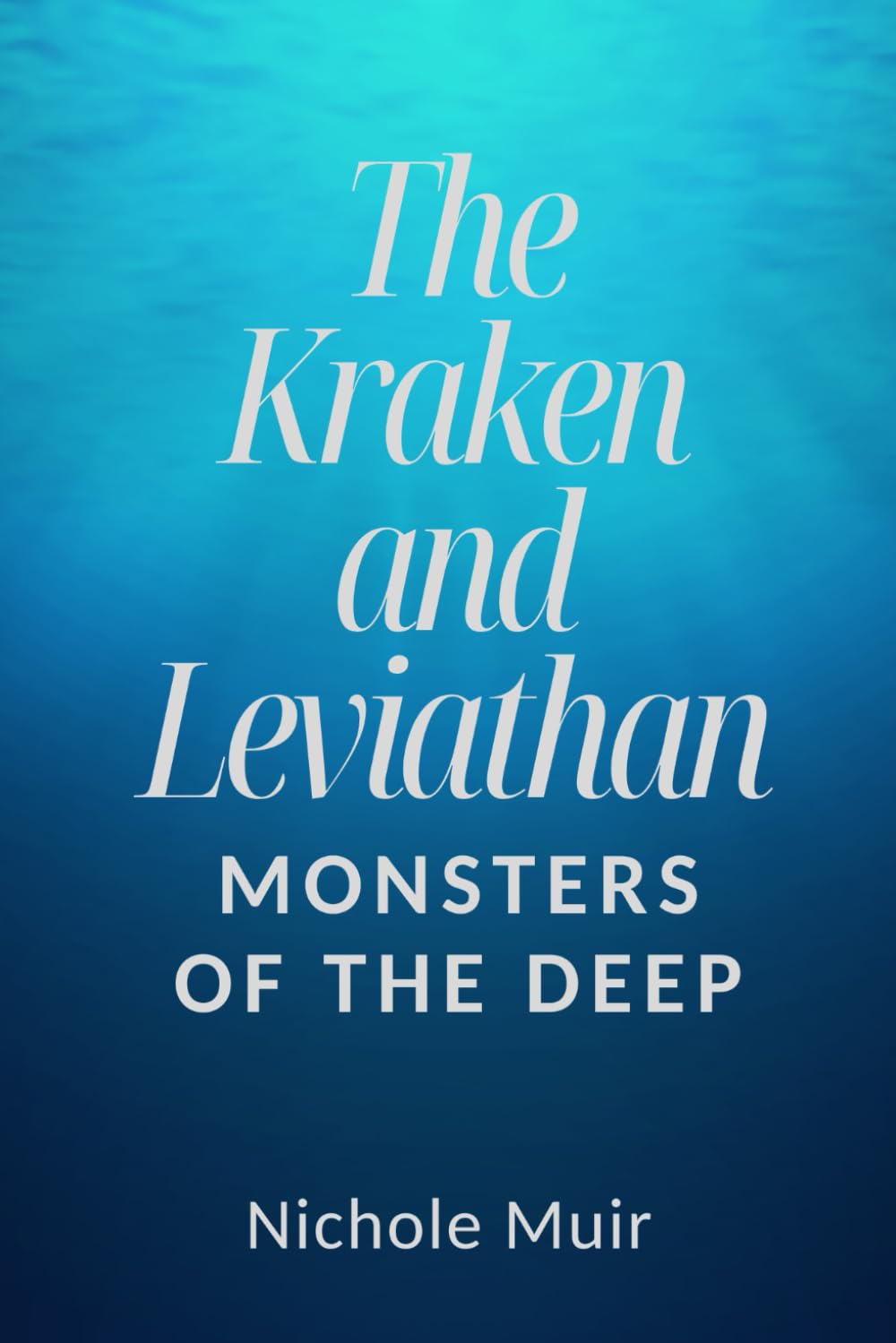 The Kraken and Leviathan: Monsters of the Deep