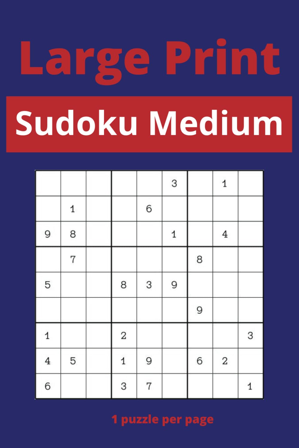 Medium Sudoku For Seniors Large Print: Sudoku Puzzle Book with Solutions 9x9