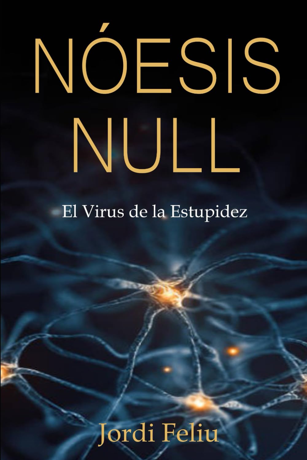 Nóesis Null: Epidemia de Estupidez