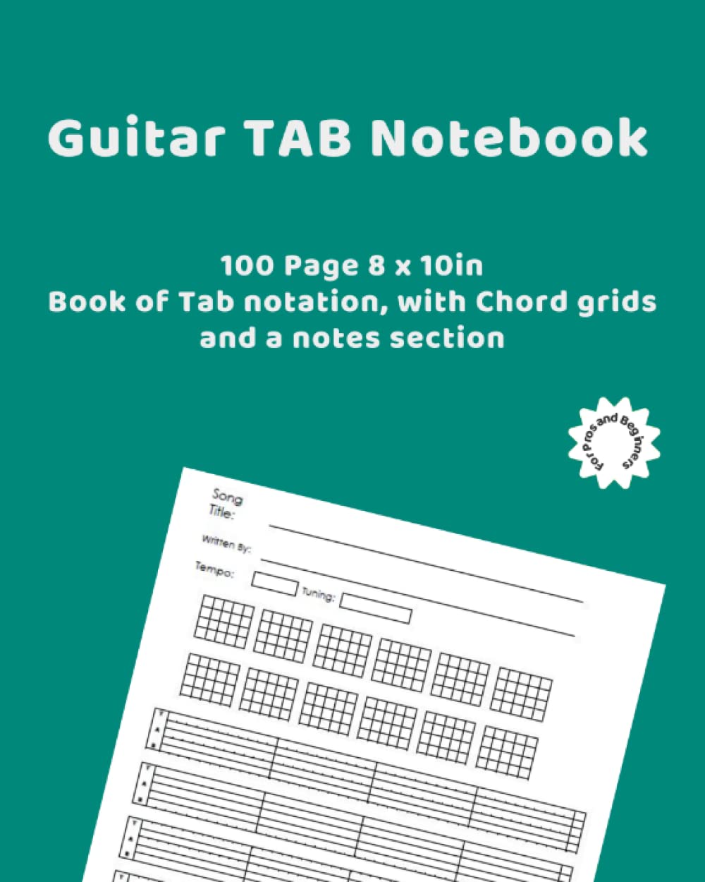 Guitar Tab Notebook: 100 Page 8 x 10in Book of Tab notation, with Chord grids and a notes section