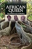 African Queen - Tales of Motherhood and Wild Bees