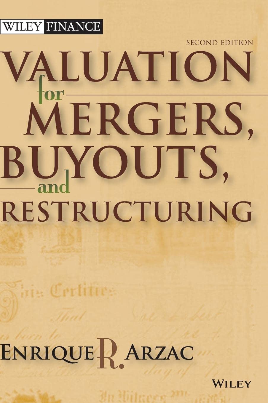 Valuation: Mergers, Buyouts and Restructuring (Wiley Finance)