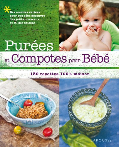 Télécharger Purées et compotes pour bébé Livre eBook France