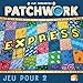 Funforge | Patchwork : Express | Jeu de société | À partir de 6 ans | 2 joueurs | 10 minutes