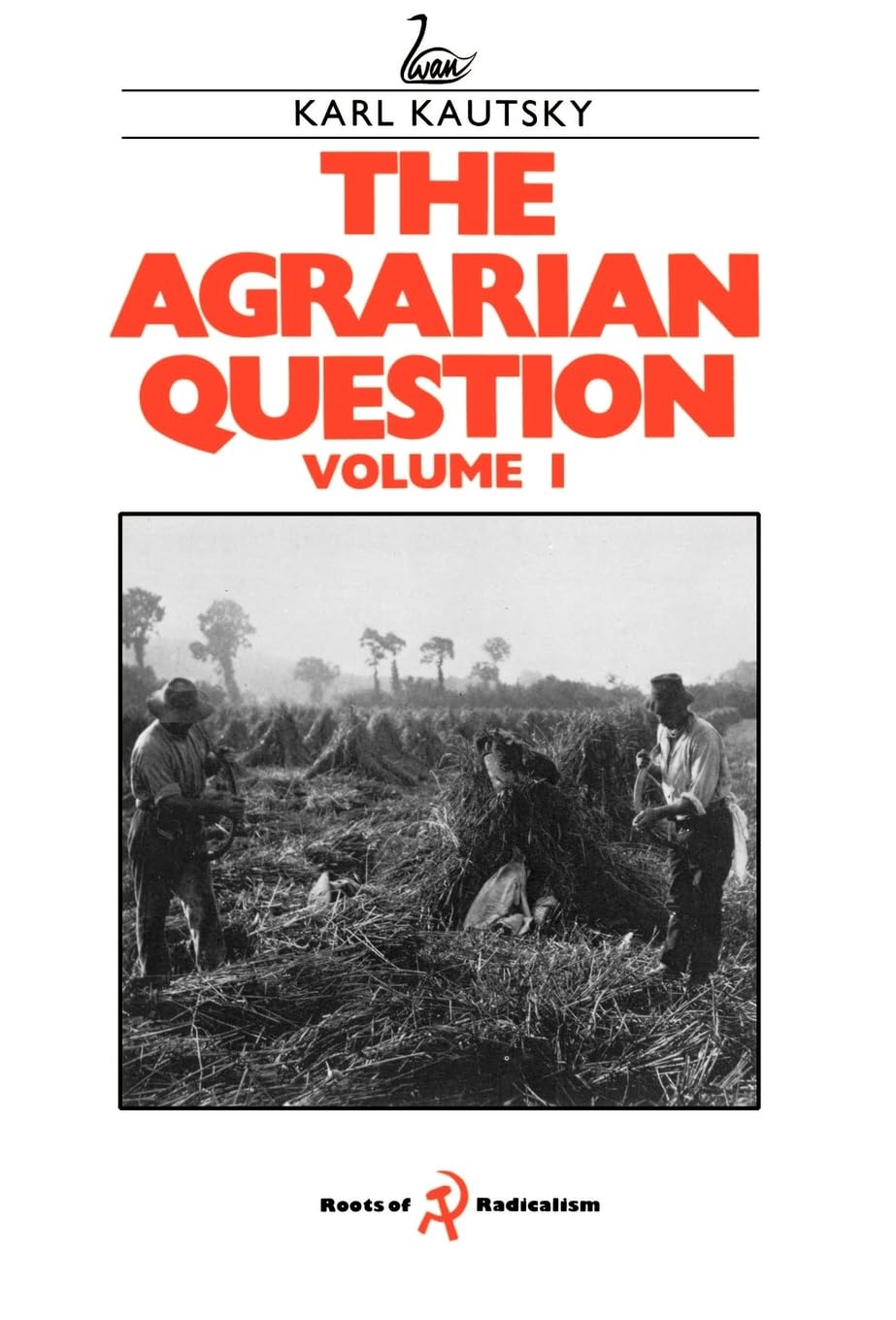 The Agrarian Question Volume 1: 001
