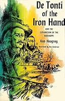 De Tonti of the Iron Hand and the exploration of the Mississippi (American background books) B0007E8S62 Book Cover