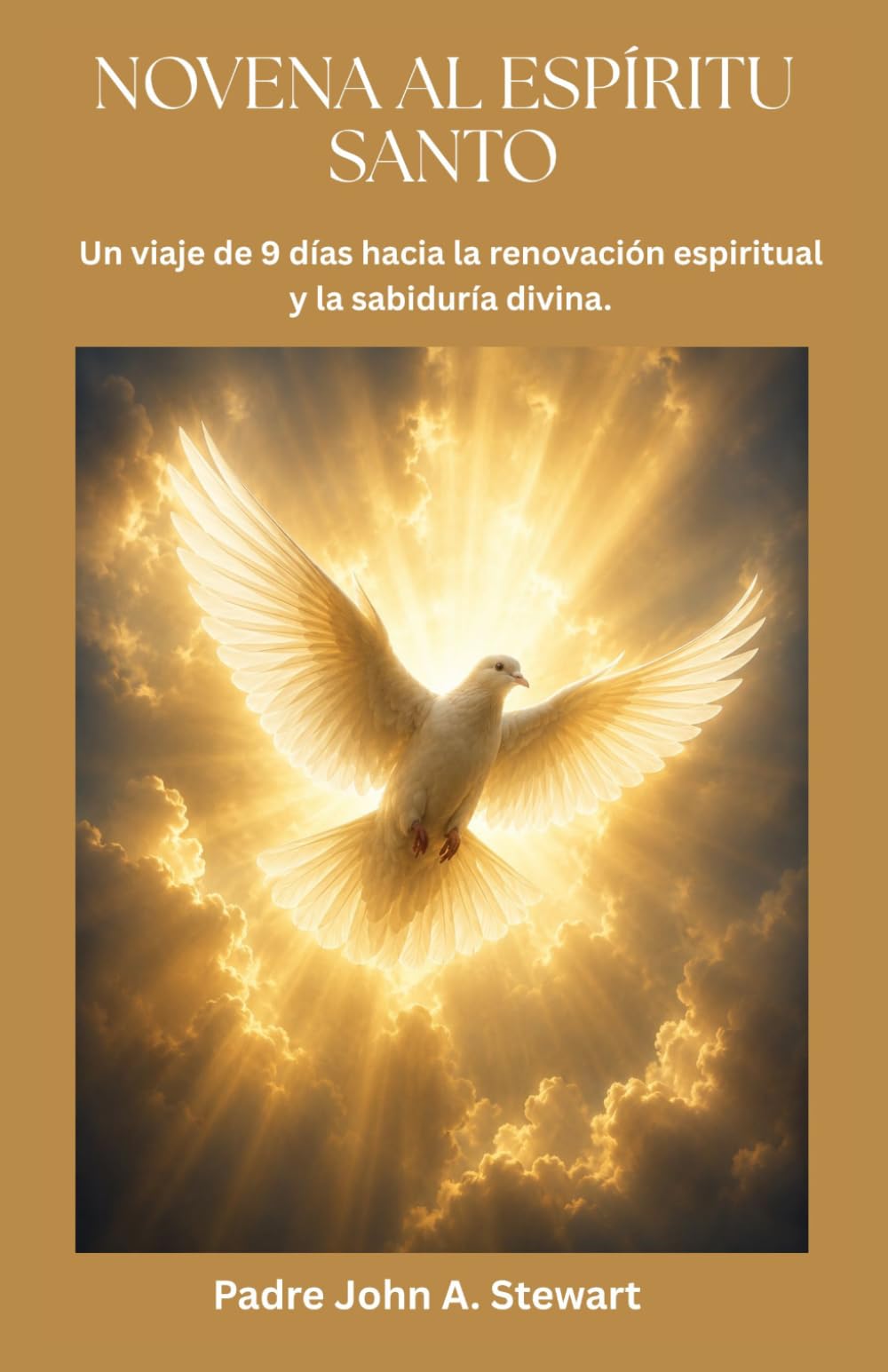NOVENA AL ESPÍRITU SANTO: Un viaje de 9 días hacia la renovación espiritual y la sabiduría divina.