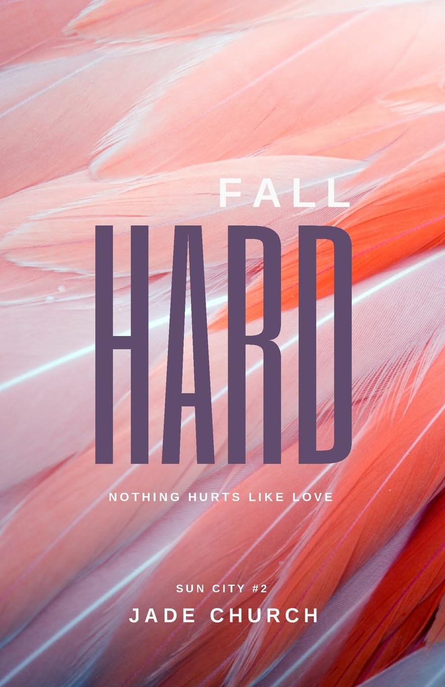 Buy Fall Hard: 2 (Sun City) — BookShops.in