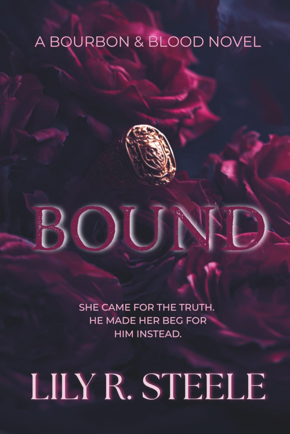 Bound: Heir to a Legacy. Bound by Blood. Tempted by Sin.: 1 (The Bourbon & Blood Series)