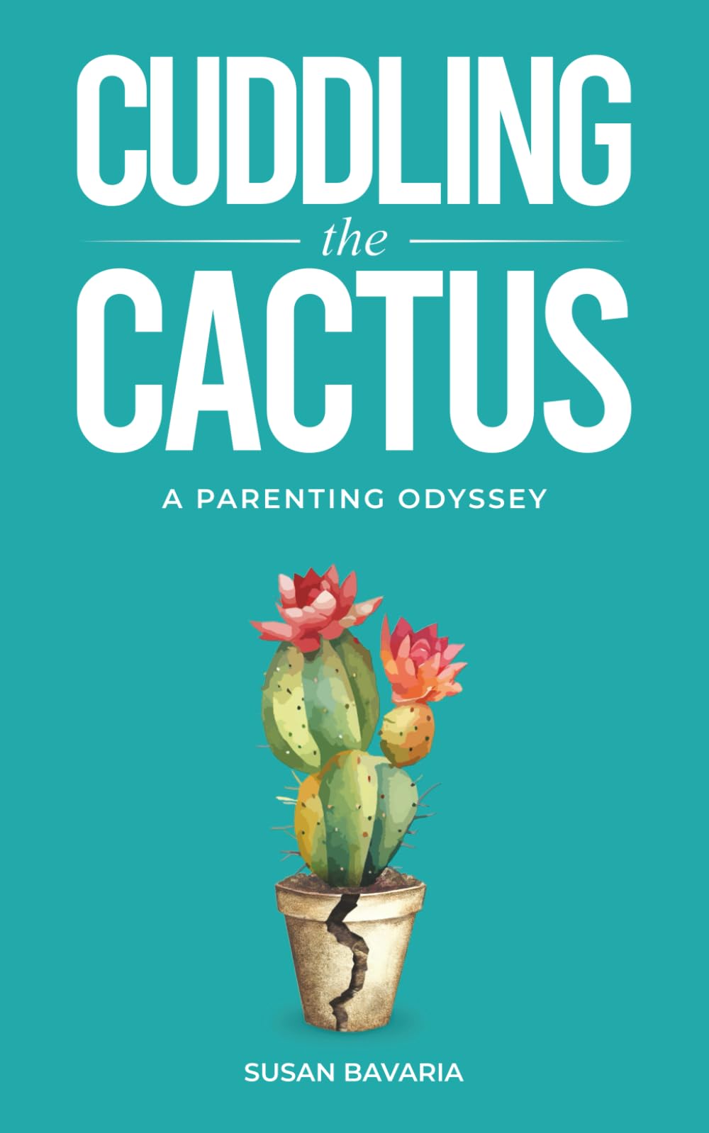 Cuddling the Cactus: A Parenting Odyssey