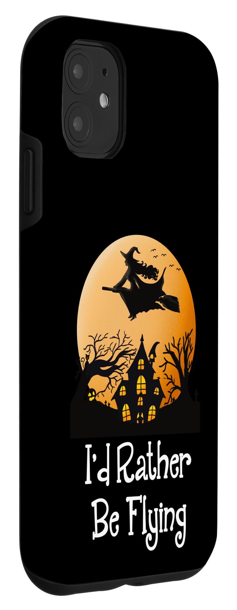 iPhone 11 Witch Flying On Broomstick Funny Witch Saying Case - Image 3