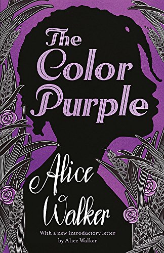 The color purple: Alice Walker: The classic, Pulitzer Prize-winning novel
