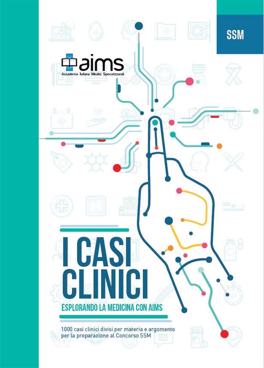 I casi clinici. Esplorando la medicina con AIMS