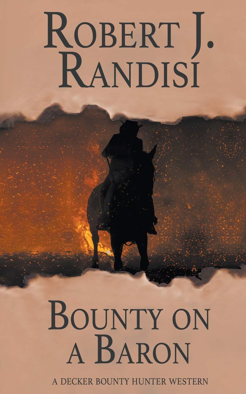 Bounty on a Baron: 4 (Decker Bounty Hunter)