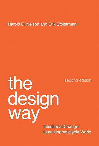The Design Way, second edition: Intentional Change in an Unpredictable World (Mit Press) - Paperback