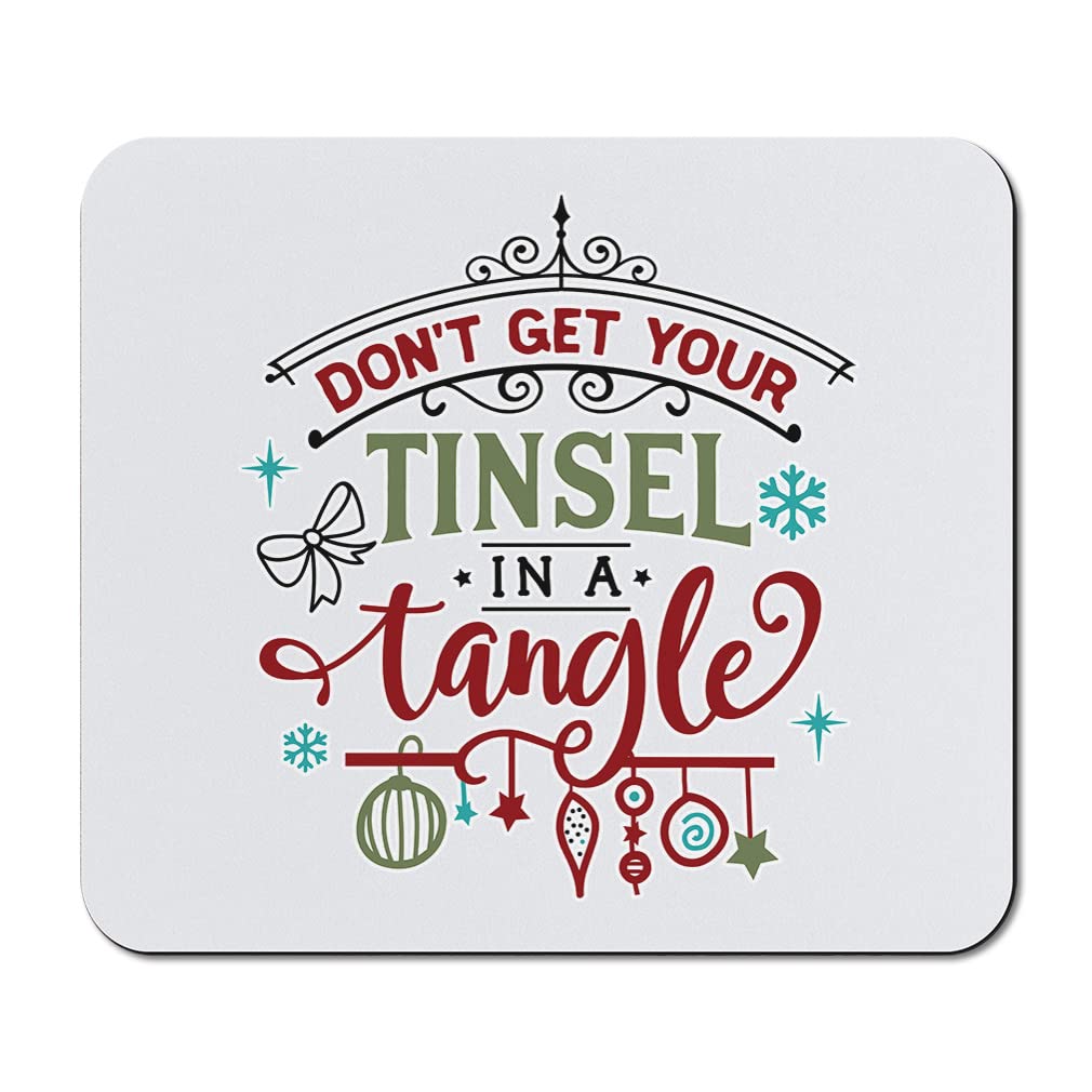 Mothers Day Mouse Pad Christmas Hangings Do Not Get Your Tinsel in A Tangle Star Decorations Style B Neoprene Office Supplies & Gaming Computer Desk Accessories Square Shape Design Only