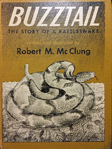 Buzztail: The Story of a Rattlesnake B0006AVE0E Book Cover