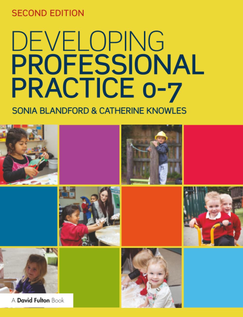 Developing Professional Practice 0-7