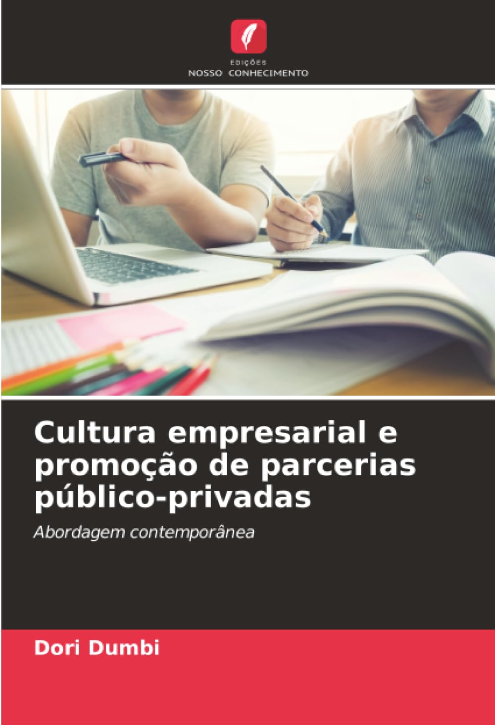 Cultura empresarial e promoção de parcerias público-privadas: Abordagem contemporânea