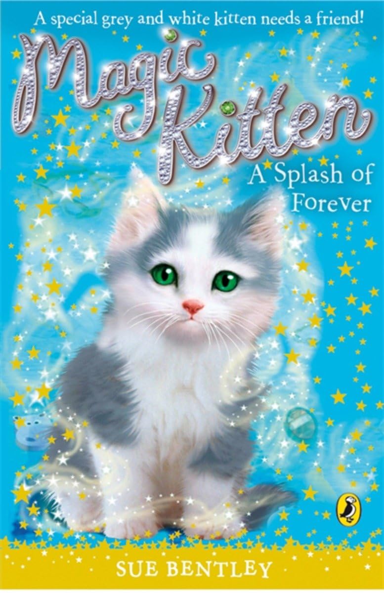 Magic Kitten: A Splash of Forever Paperback – 31 January 2008