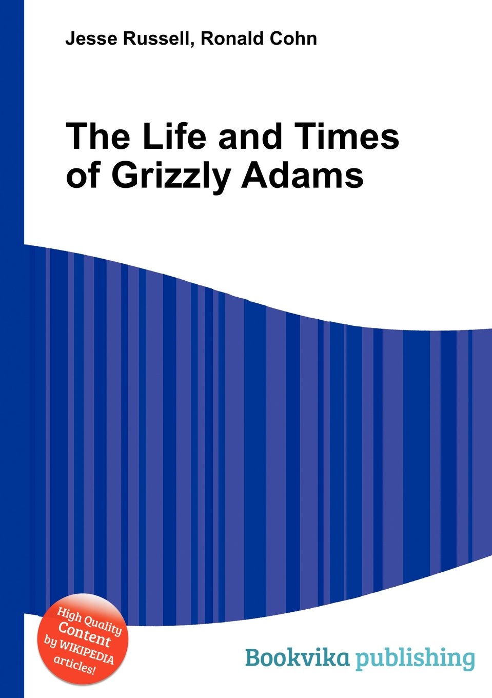 The Life and Times of Grizzly Adams