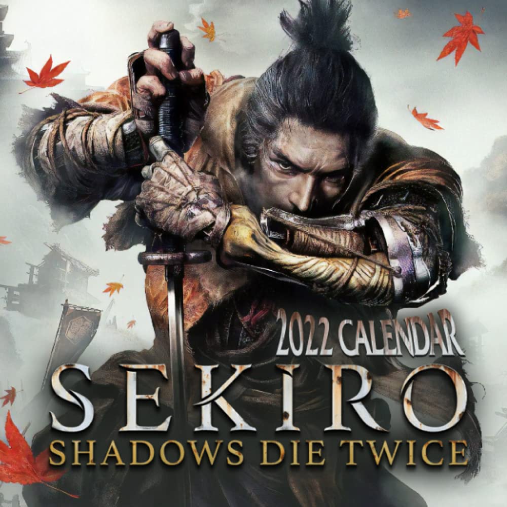 Sekiro Shadows Die Twice Calendar 2022-2023: Sekiro Shadows Die Twice Calendar 2022 - OFFICIAL Games calendar 2022 18 months- Planner Gifts boys girls ... 17''x11''(Kalendar Calendario Calendrier).