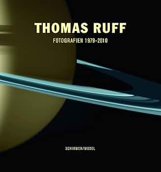 【Photography 1979 to the Present】トーマス・ルフ Thomas Ruff: Photography 1979 to the Present, Distributed