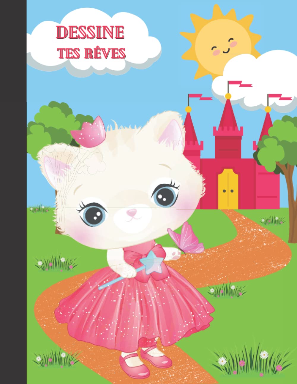 Dessine tes reves: carnet de dessin – cahier pour enfant - format A4-100 pages blanches - couverture souple - pour dessiner, apprendre à écrire ou faire des croquis (French Edition)