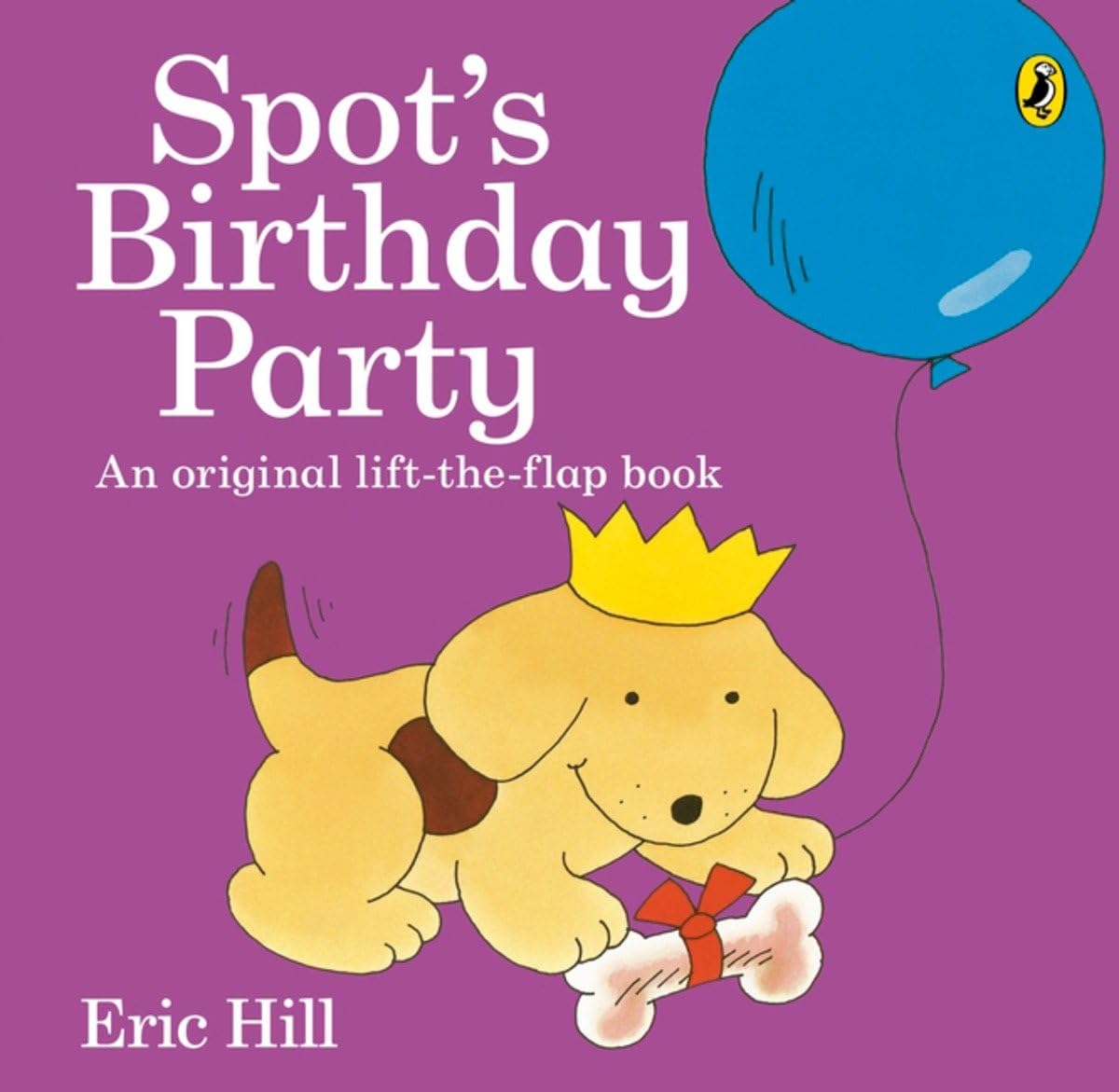 Spot's Birthday Party by Eric Hill - Paperback