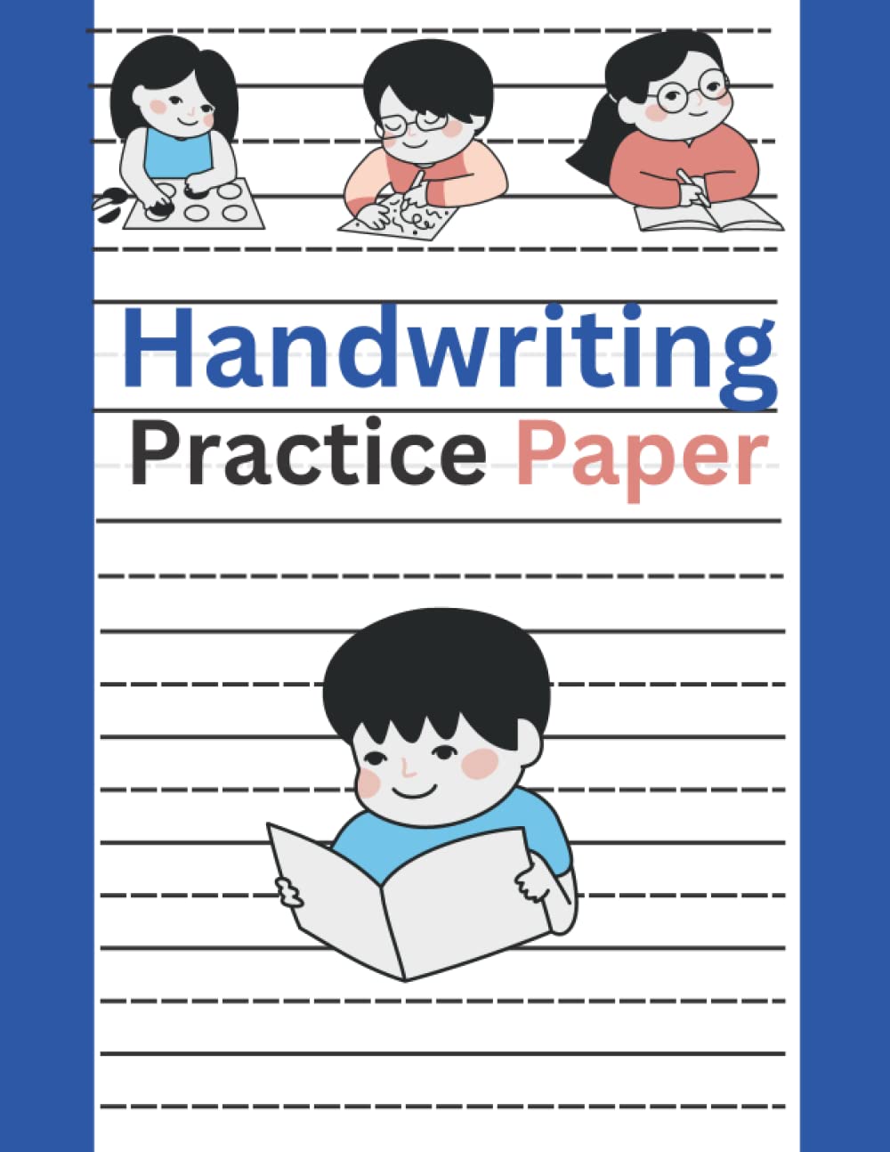 Handwritting Practice Book: Cute Blank Handwriting Practice Books , Notebook with Dotted Lined