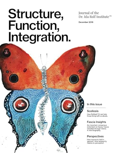 Structure, Function, Integration: Journal of the Dr. Ida Rolf Institute