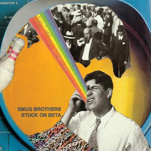 Album art for Stuck On Beta by Smug Brothers