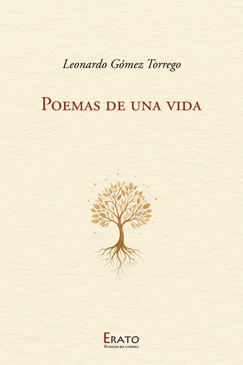 Poemas de una vida: 3 (Pliegos de Cordel)