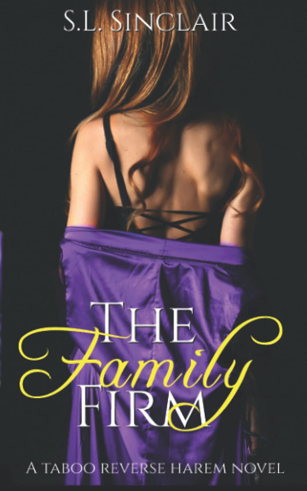 The Family Firm: A Taboo, Age Gap, Step Family Reverse Harem Novel (The Santini Family)