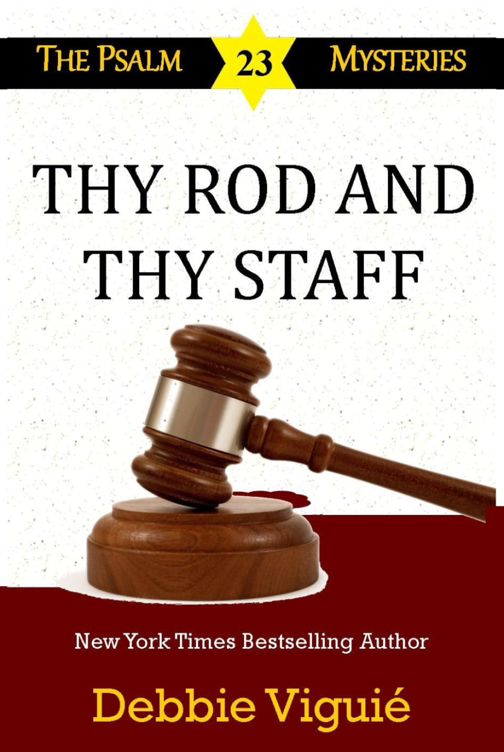 Thy Rod and Thy Staff: Death in the Jury Box (Psalm 23 Mysteries)
