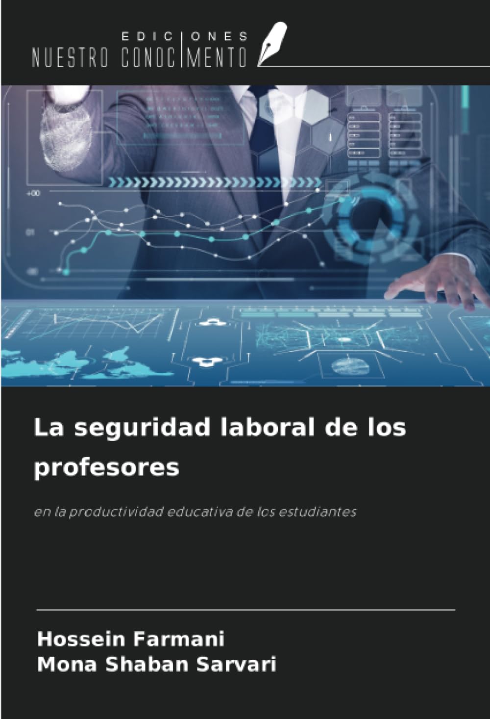 La seguridad laboral de los profesores: en la productividad educativa de los estudiantes