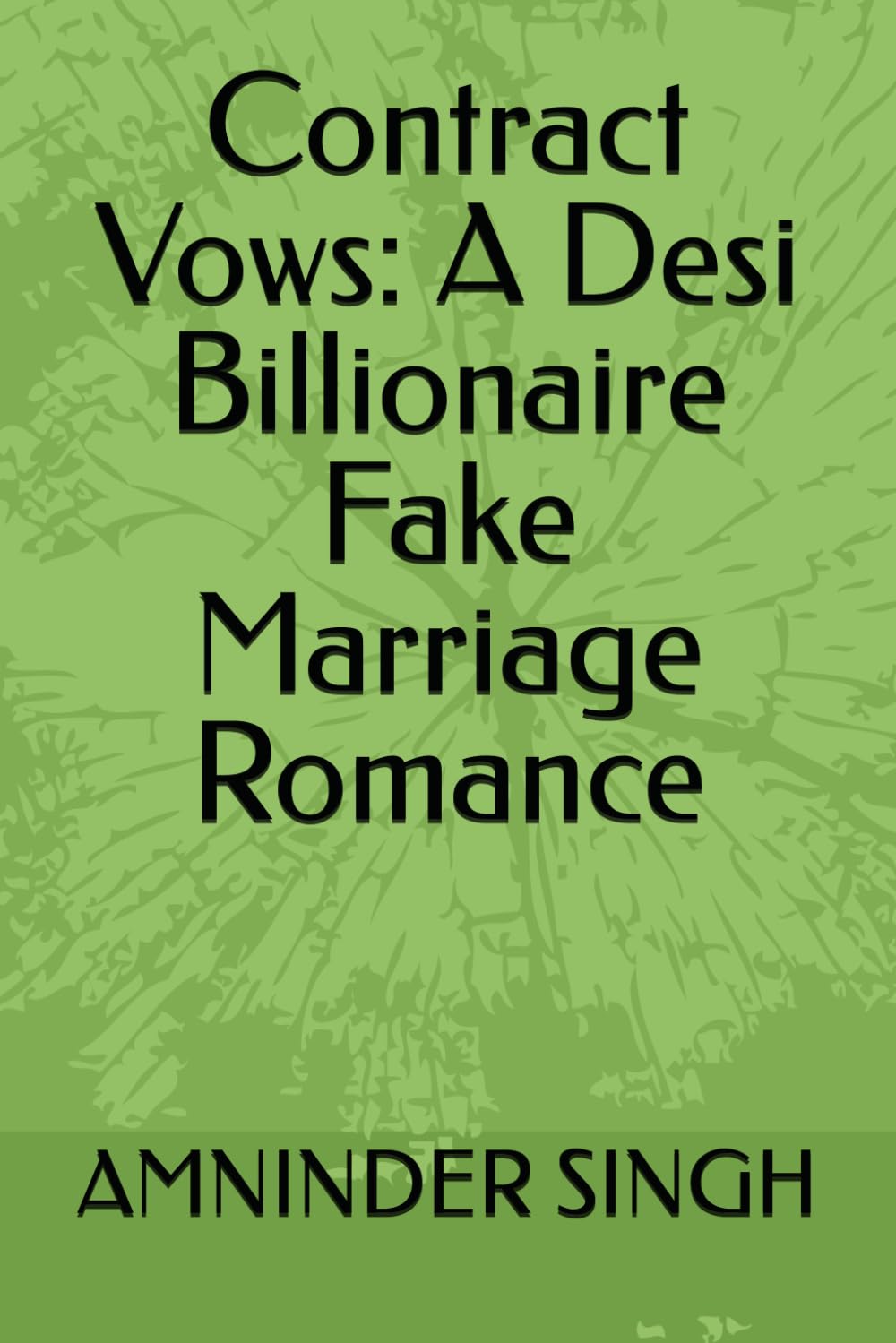 Contract Vows: A Desi Billionaire Fake Marriage Romance