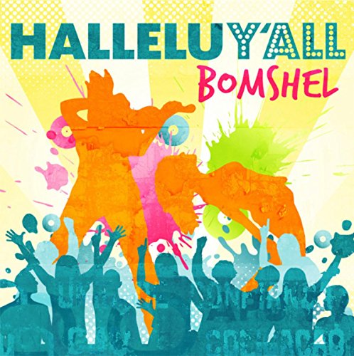 Play HalleluY'All by Bomshel on Amazon Music Unlimited