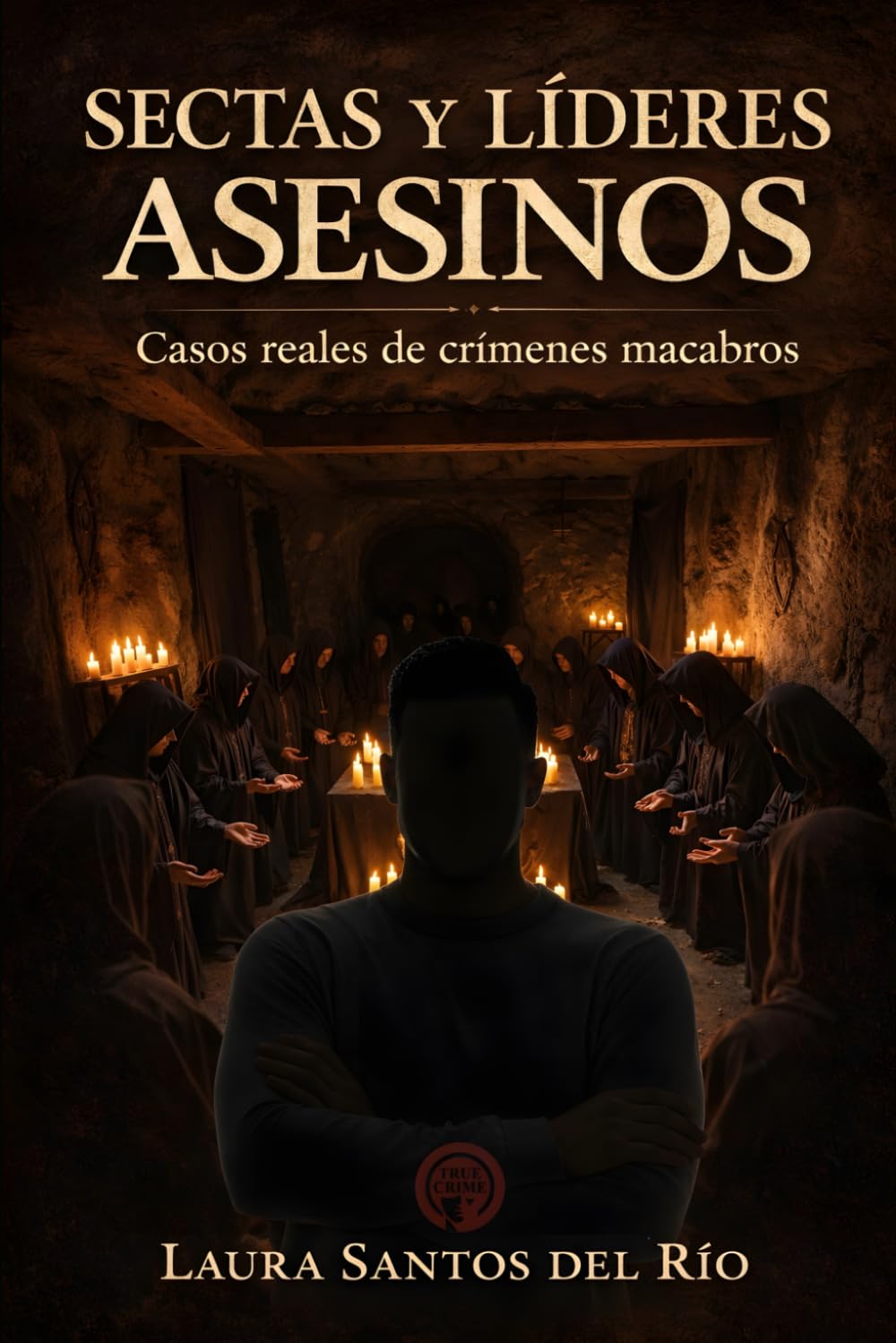 Sectas y líderes asesinos: Casos reales de crímenes macabros (True Crimen en español)
