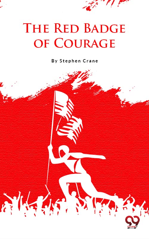 The Red Badge Of Courage Kindle edition by Crane, Stephen. Literature