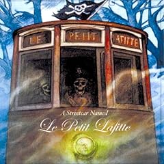 A Streetcar Named Le Petit Lafitte Audiolibro Por Meatball Fulton arte de portada