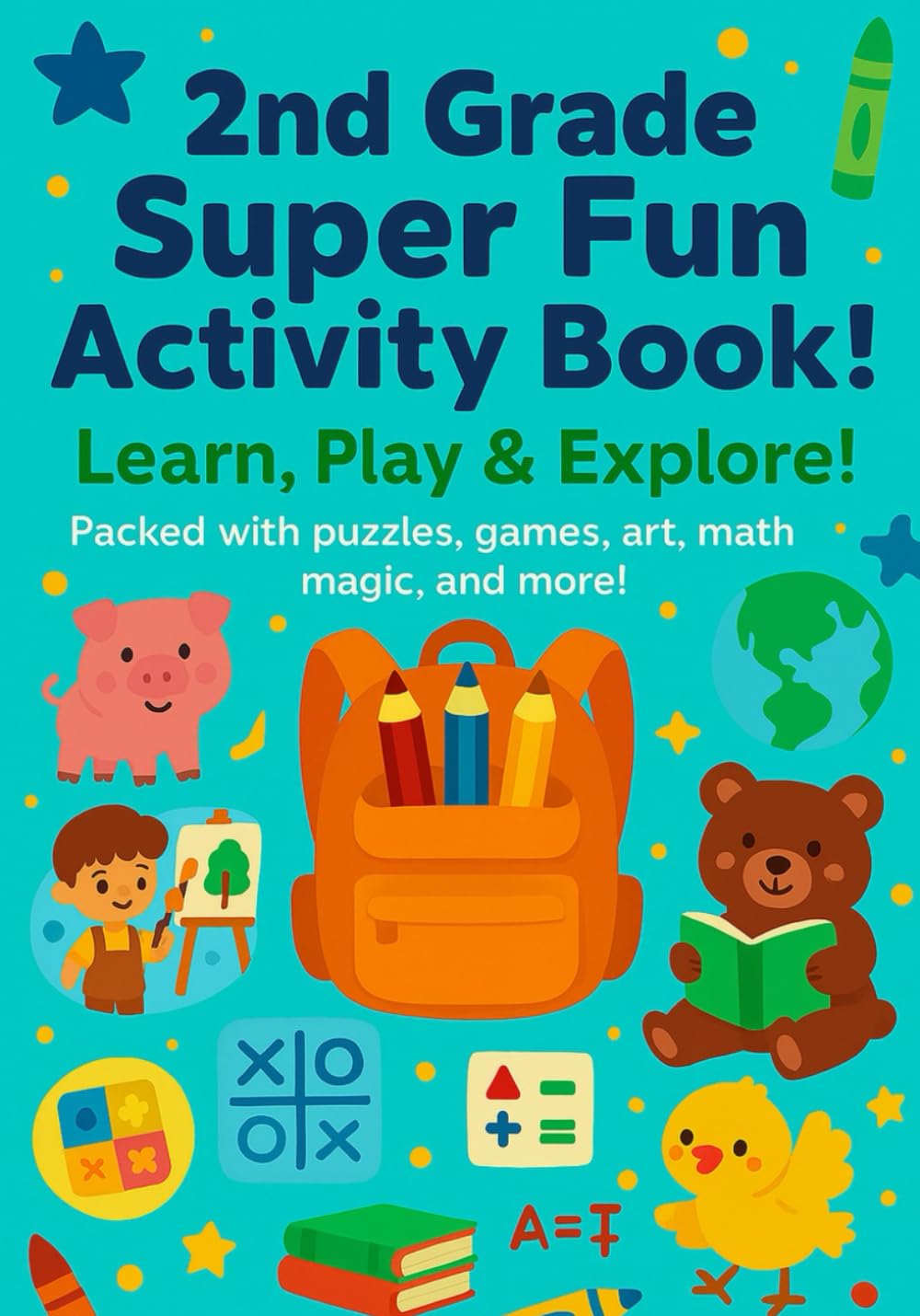 2nd Grade Super Fun Activity Book: A Fun Learning Book for 7-8 Year Olds .