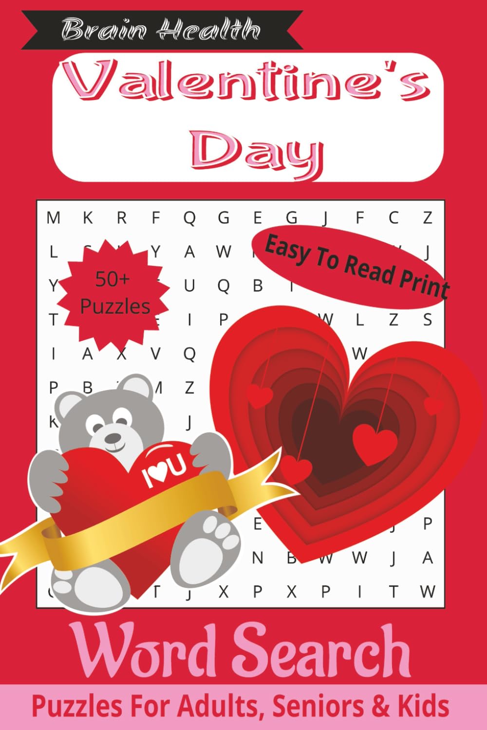 Valentine’s Word Search for Adults: Romantic & Relaxing Puzzles Featuring Love, Relationships, and Heartfelt Moments